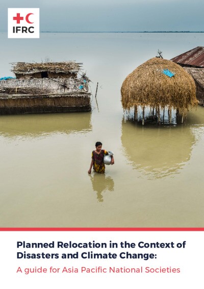 2021-Planned-Relocation-in-the-Context-of-Disasters-Climate-Change-Guidance-for-AP-National-Societies_final_0.pdf