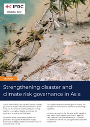 Snapshot - IFRC Disaster Law - Strengthening disaster and  climate risk governance in Asia   (1).pdf