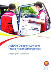 ASEAN-Disaster-Law-and-Public-Health-Emergencies-Mapping-and-Guidelines.pdf